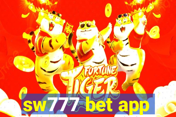 sw777 bet app